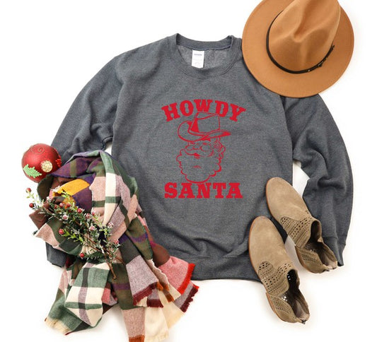 Howdy Santa Claus Sweatshirt