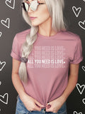 All You Need is Love Tee
