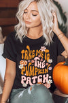 Take Me To The Pumpkin Patch Graphic Tee