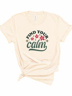 Find Your Calm Graphic Tee